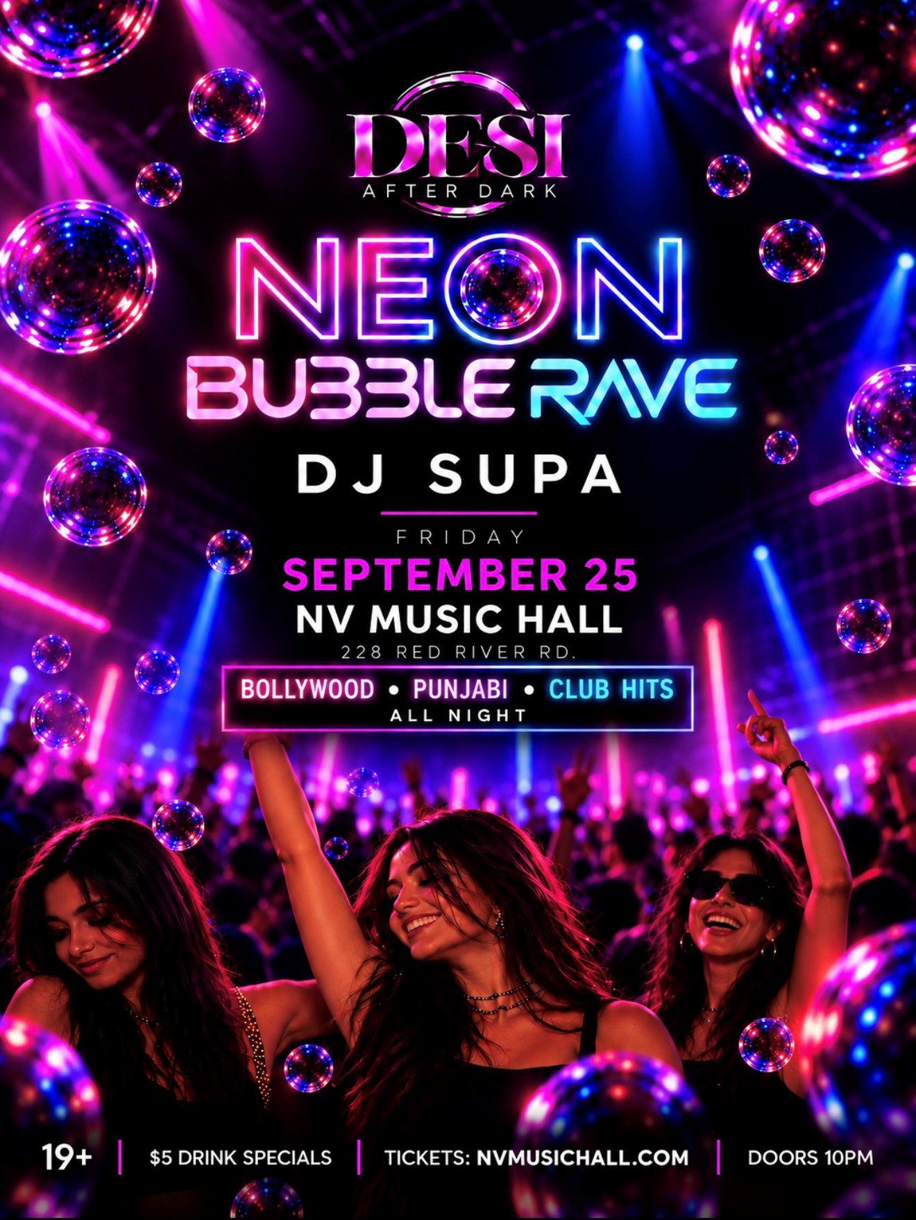 DESI AFTER DARK: NEON BUBBLE RAVE